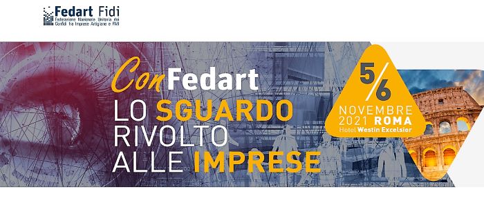 CREDITO – Convention di Fedart Fidi il 5 e 6 novembre a Roma