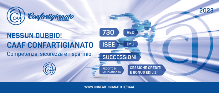 CAAF – Nessun dubbio! CAAF Confartigianato, competenza, consulenza e risparmio per le tue pratiche fiscali