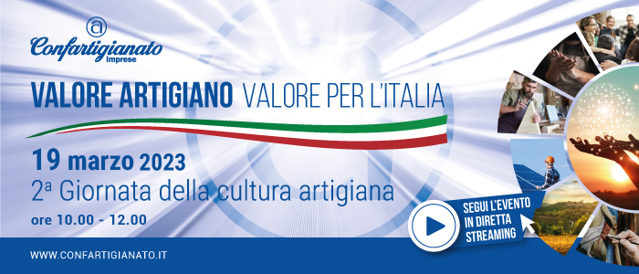 EVENTI – Il 19 marzo Confartigianato celebra la 2° Giornata della Cultura artigiana