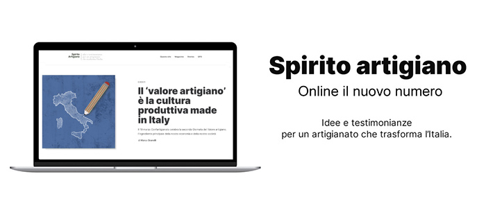 MEDIA – Su Spirito artigiano i valori della cultura produttiva italiana che resistono alle crisi