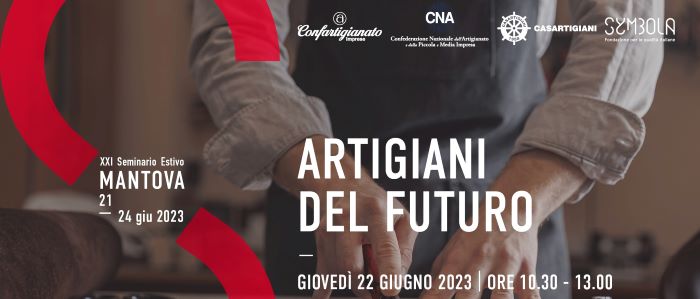 MADE IN ITALY – Confartigianato celebra gli Artigiani del futuro al Seminario estivo di Symbola